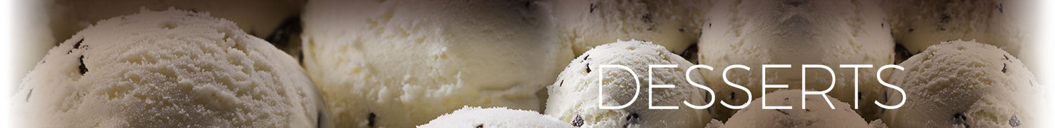 Desserts